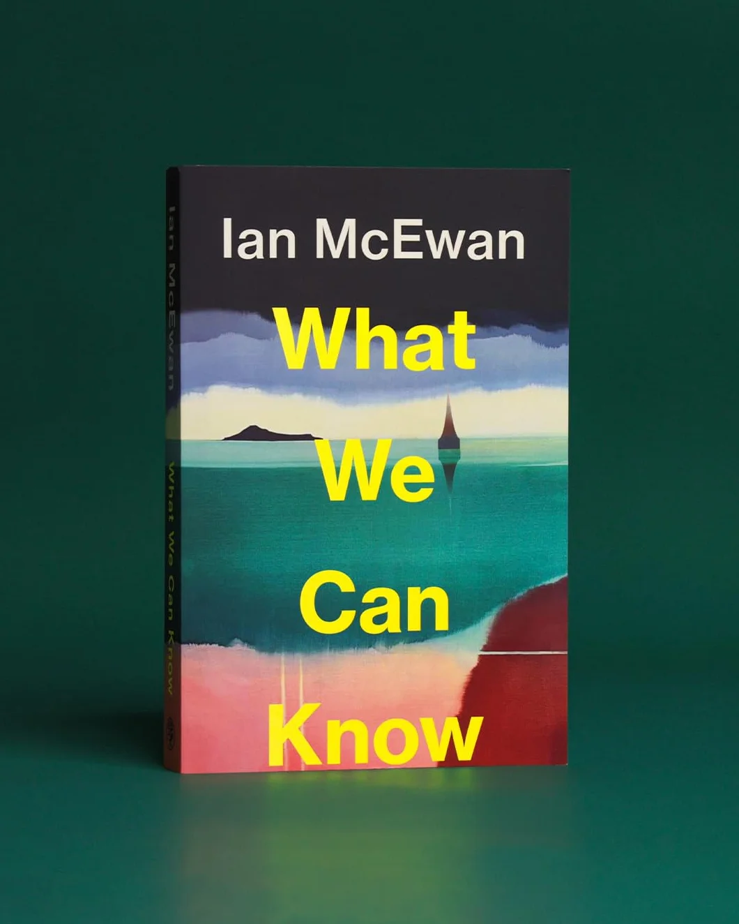 What We Can Know: The new Sunday Times bestseller from the author of Atonement