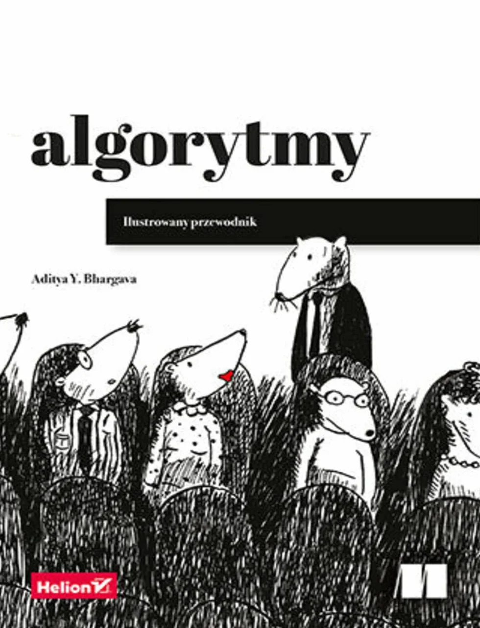 Algorytmy. Ilustrowany przewodnik