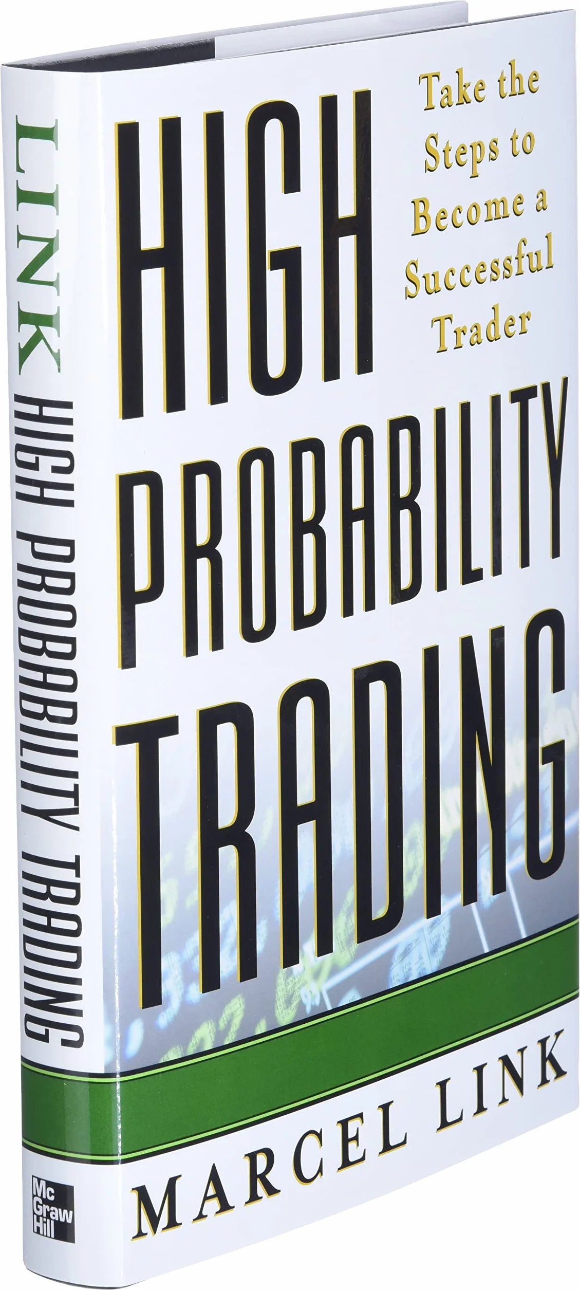 High Probability Trading: Take the Steps to Become a Successful Trader