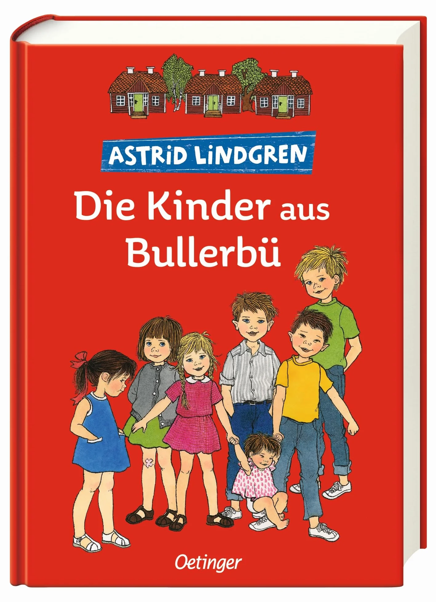 Die Kinder aus Bullerbü: Alle drei Kinderbücher in einem Band: 1-3