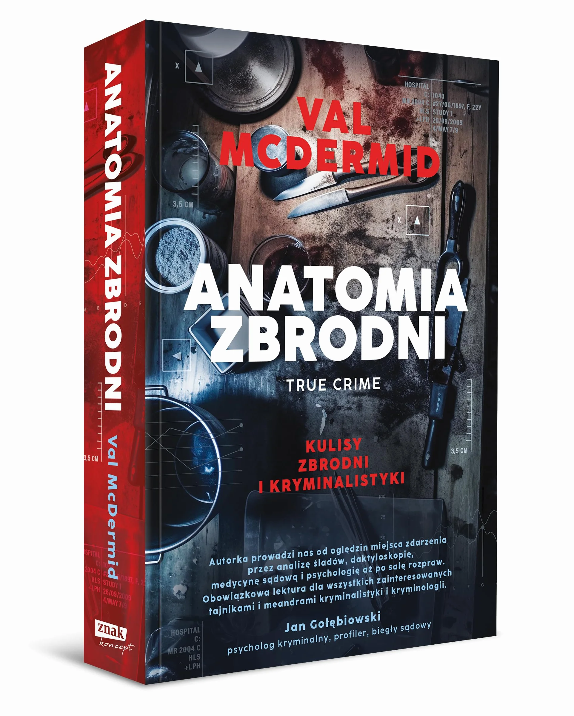 ANATOMIA ZBRODNI. TRUE CRIME: KULISY ZBRODNI: True crime: Kulisy zbrodni i kryminalistyki