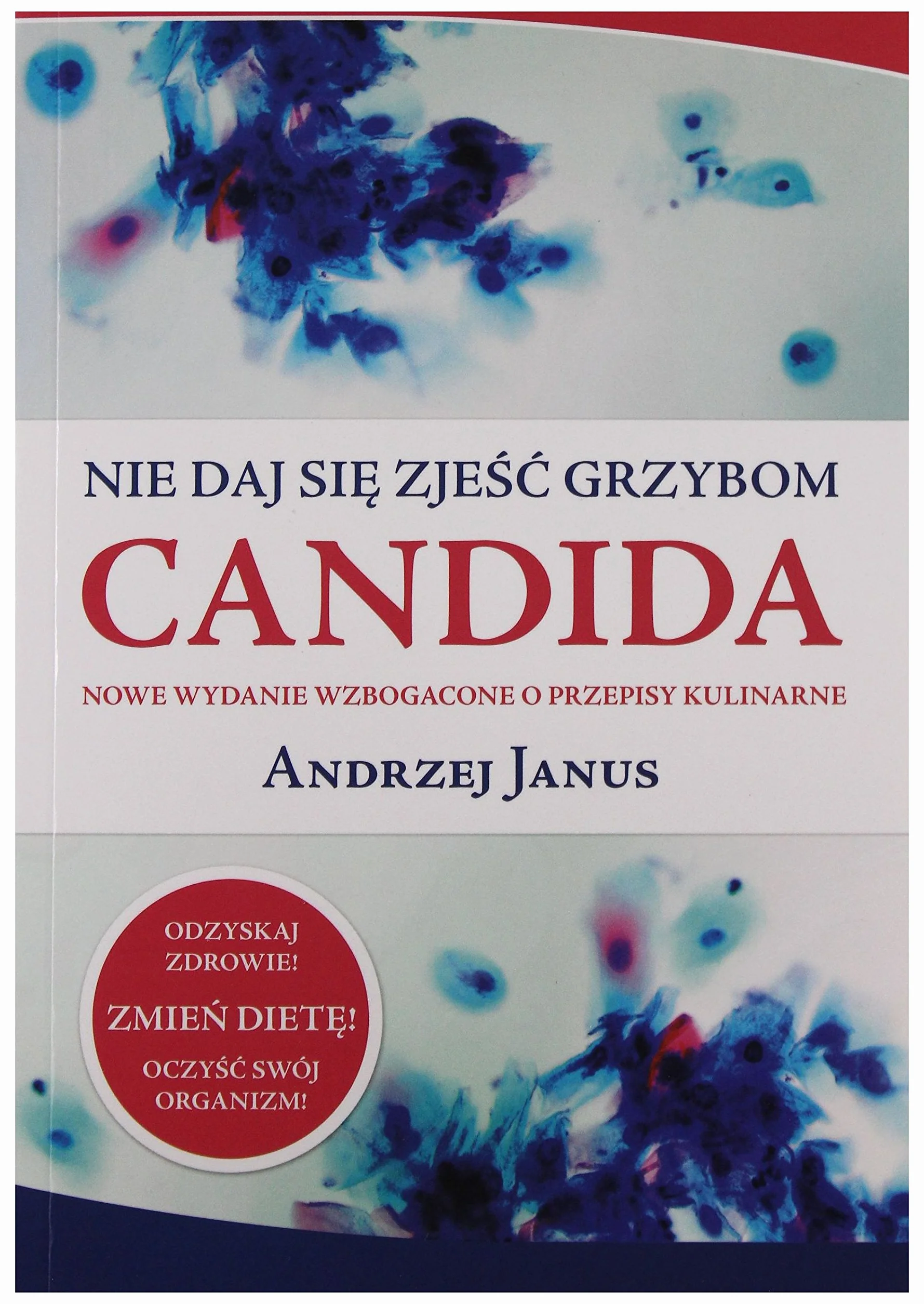 Nie daj się zjeść grzybom Candida