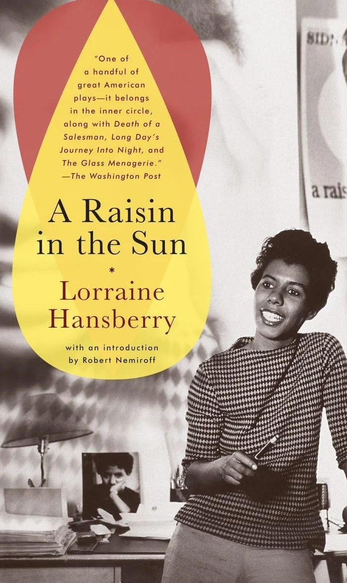A Raisin in the Sun: Lorraine Hansberry