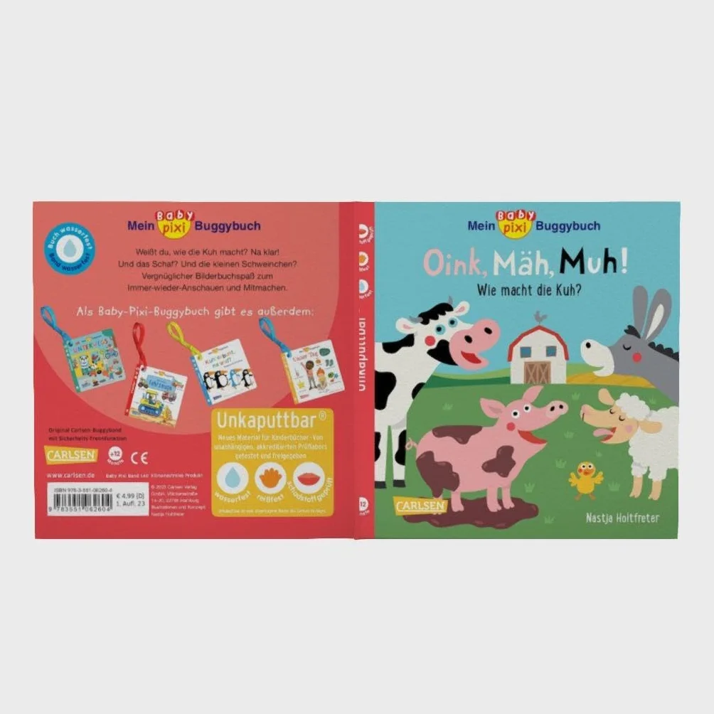 Baby Pixi (unkaputtbar) 140: Mein Baby-Pixi-Buggybuch: Oink, Mäh, Muh!: wasserfest, schadstoffgeprüft, reißfest