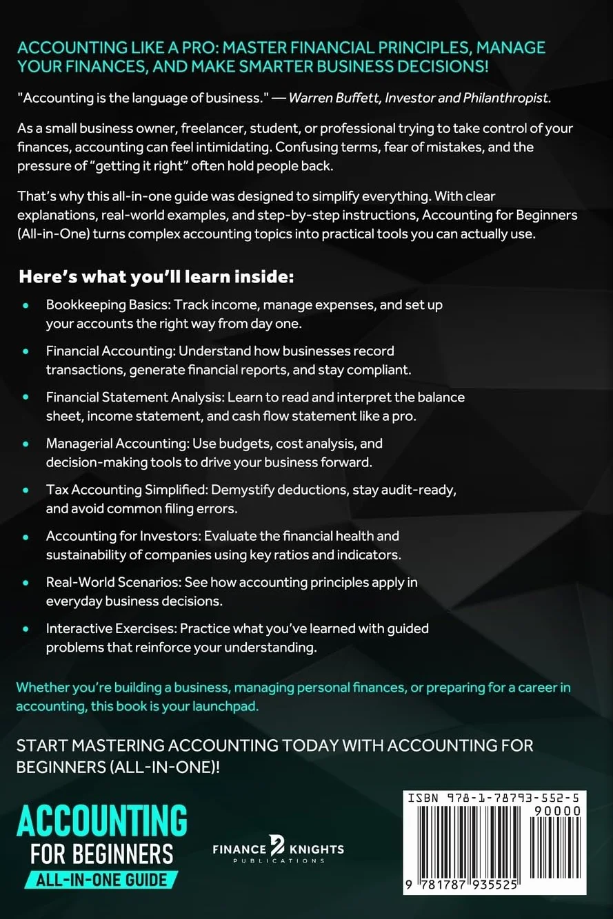 Accounting for Beginners (All-in-One): Everything You Need to Learn Financial & Managerial Accounting Even Without Prior Experience. Master Financial Statements, Taxes, and Business Performance.