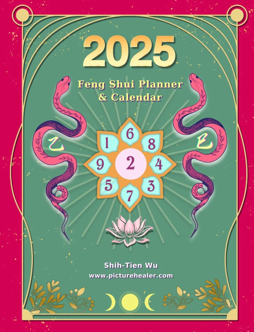 2025 Feng Shui Planner and Calendar: Year of the Snake