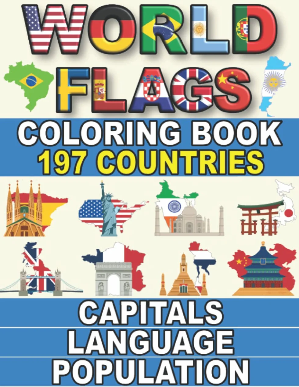 World Flags Coloring Book: A Great Geography Gift for Kids and Adults | Learn More About this Beautiful World