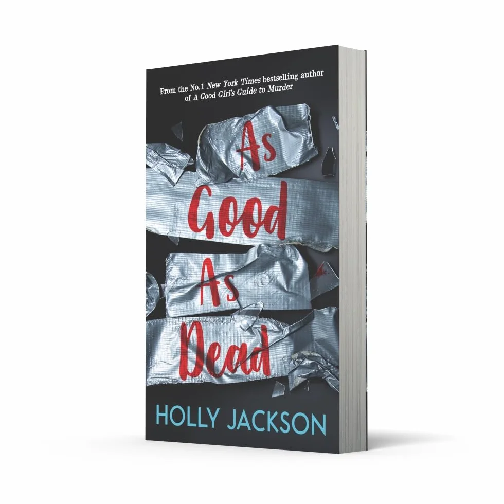 As Good As Dead: Holly Jackson: 3: The third book in the globally bestselling crime thriller trilogy, now a major TV series starring Emma Myers