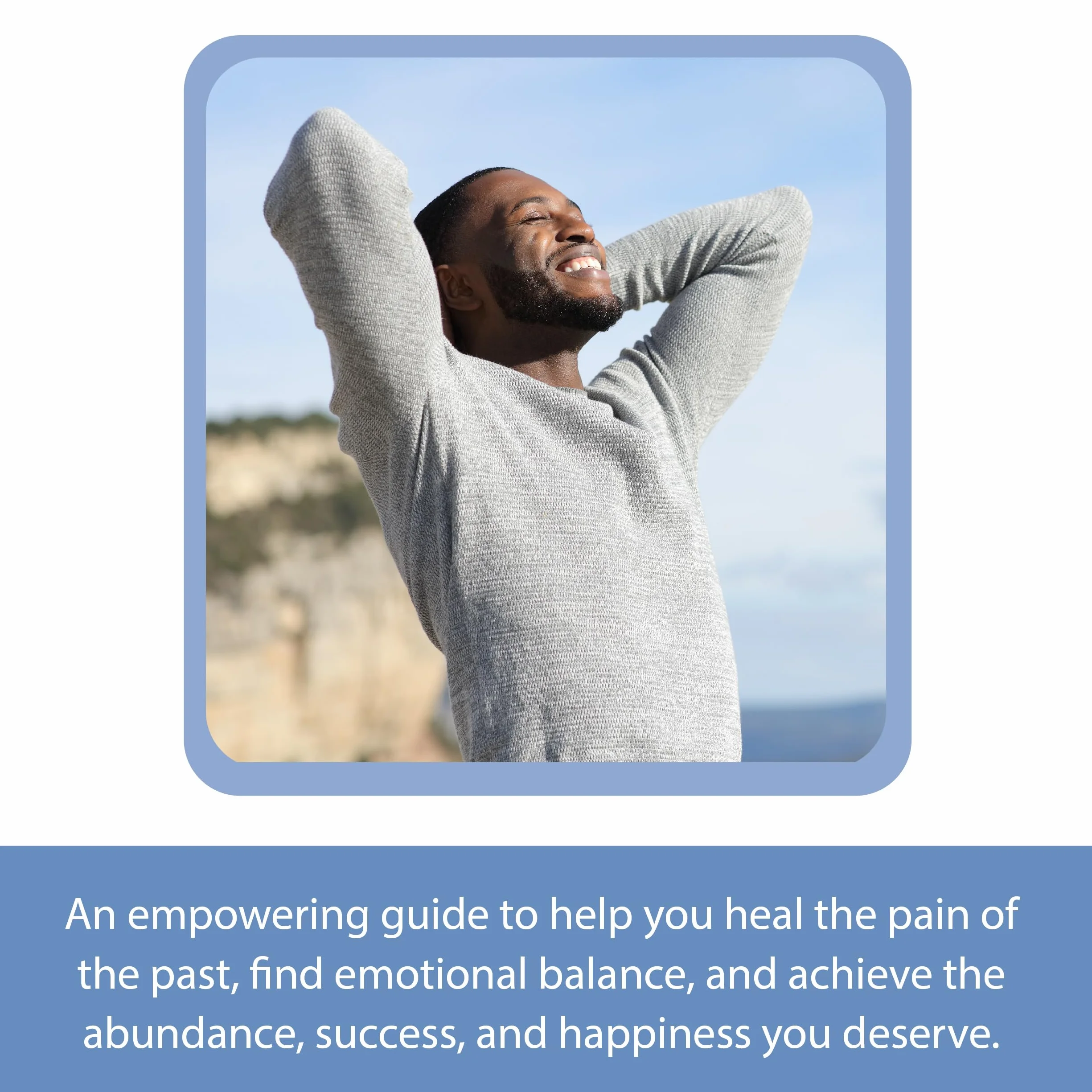 Heal Your Past to Manifest Your Future: Trauma-Informed Practices to Release Emotional Blocks and Open to Life's Possibilities