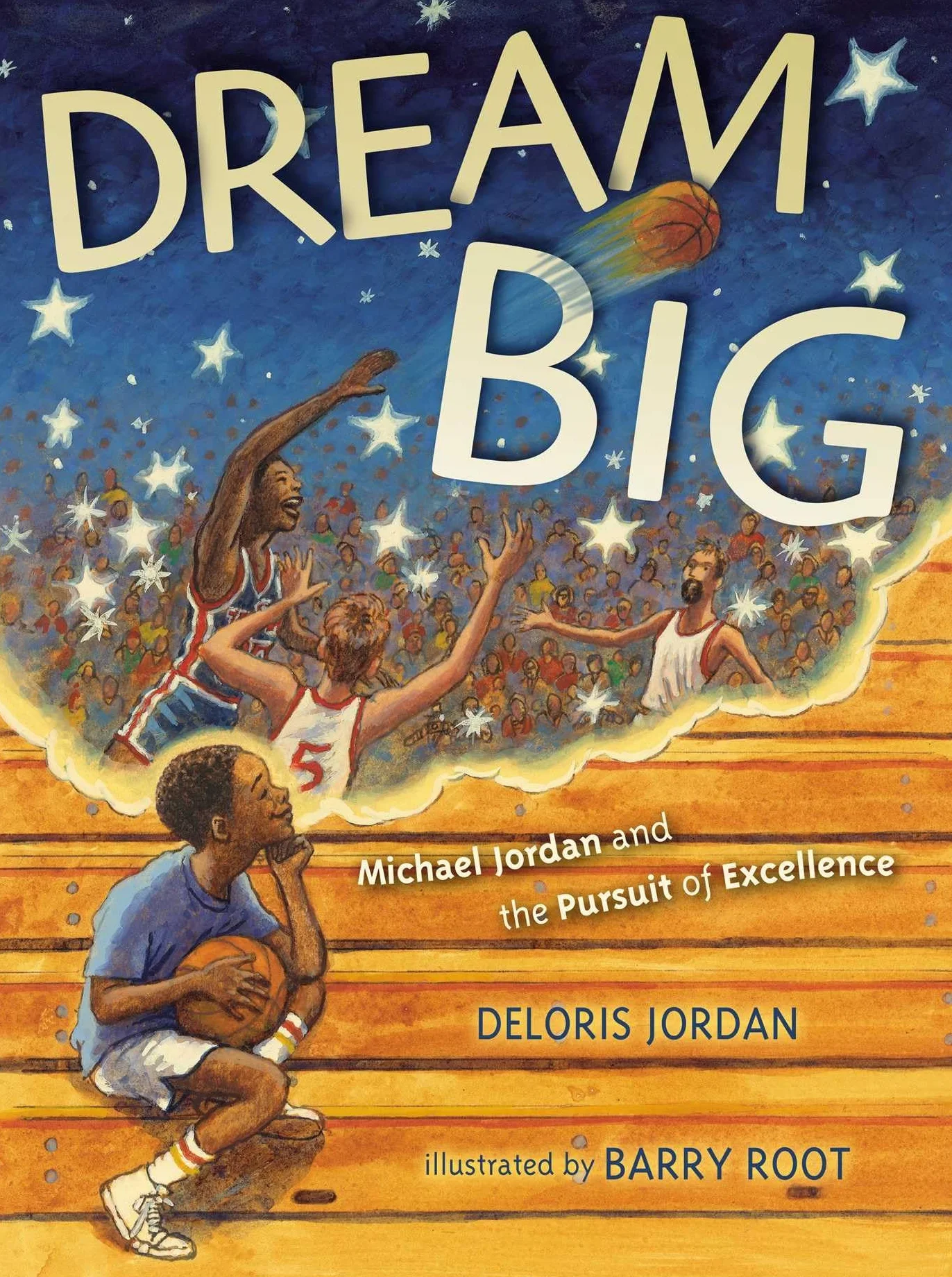 Dream Big: Michael Jordan and the Pursuit of Excellence