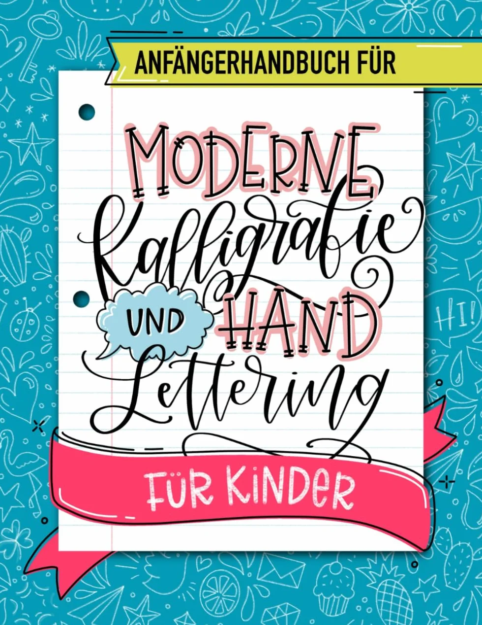 Anfängerhandbuch für moderne Kalligrafie und Hand Lettering für Kinder