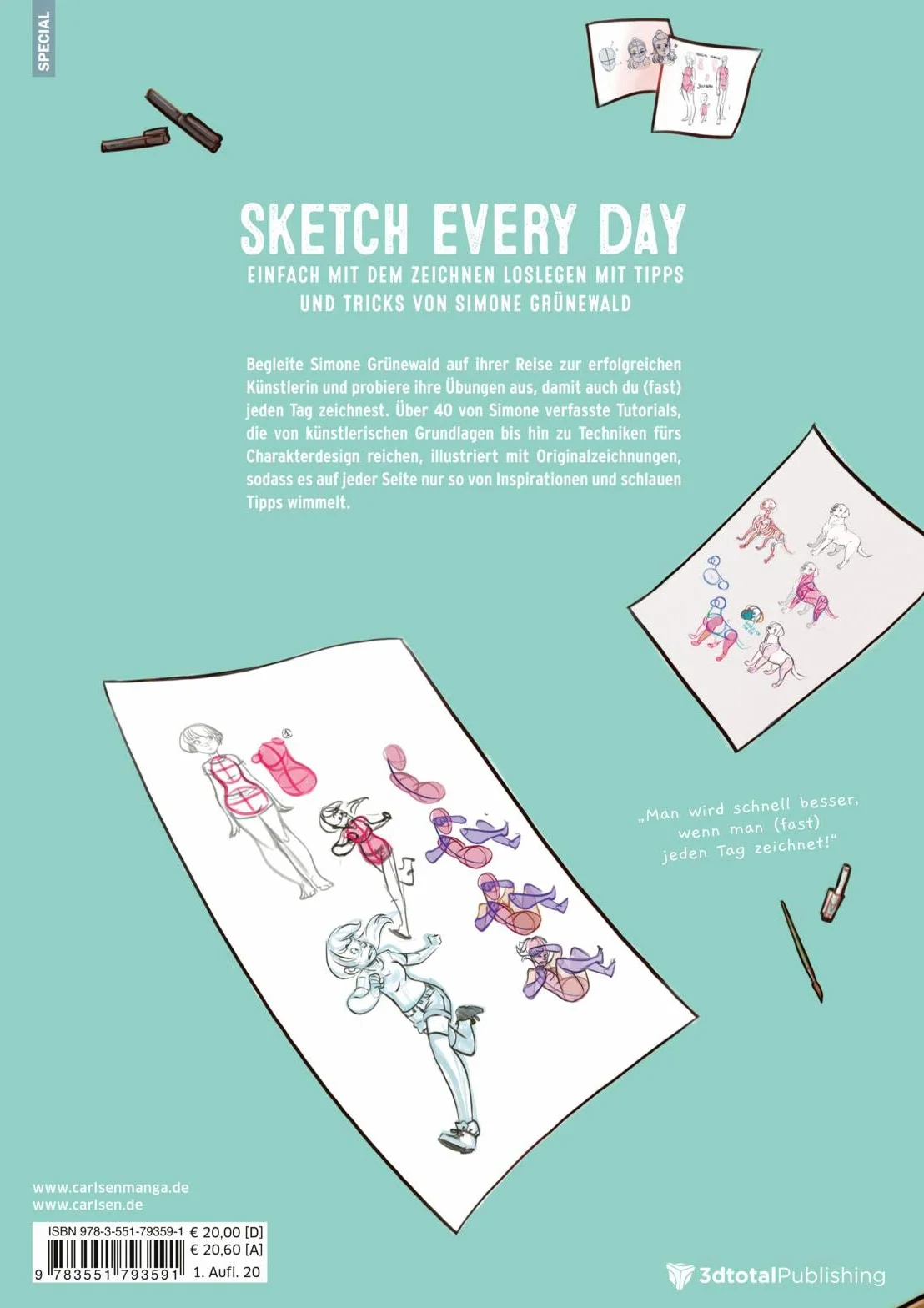 Sketch Every Day: Einfach mit dem Zeichnen loslegen mit Tipps und Tricks von Simone Grünewald