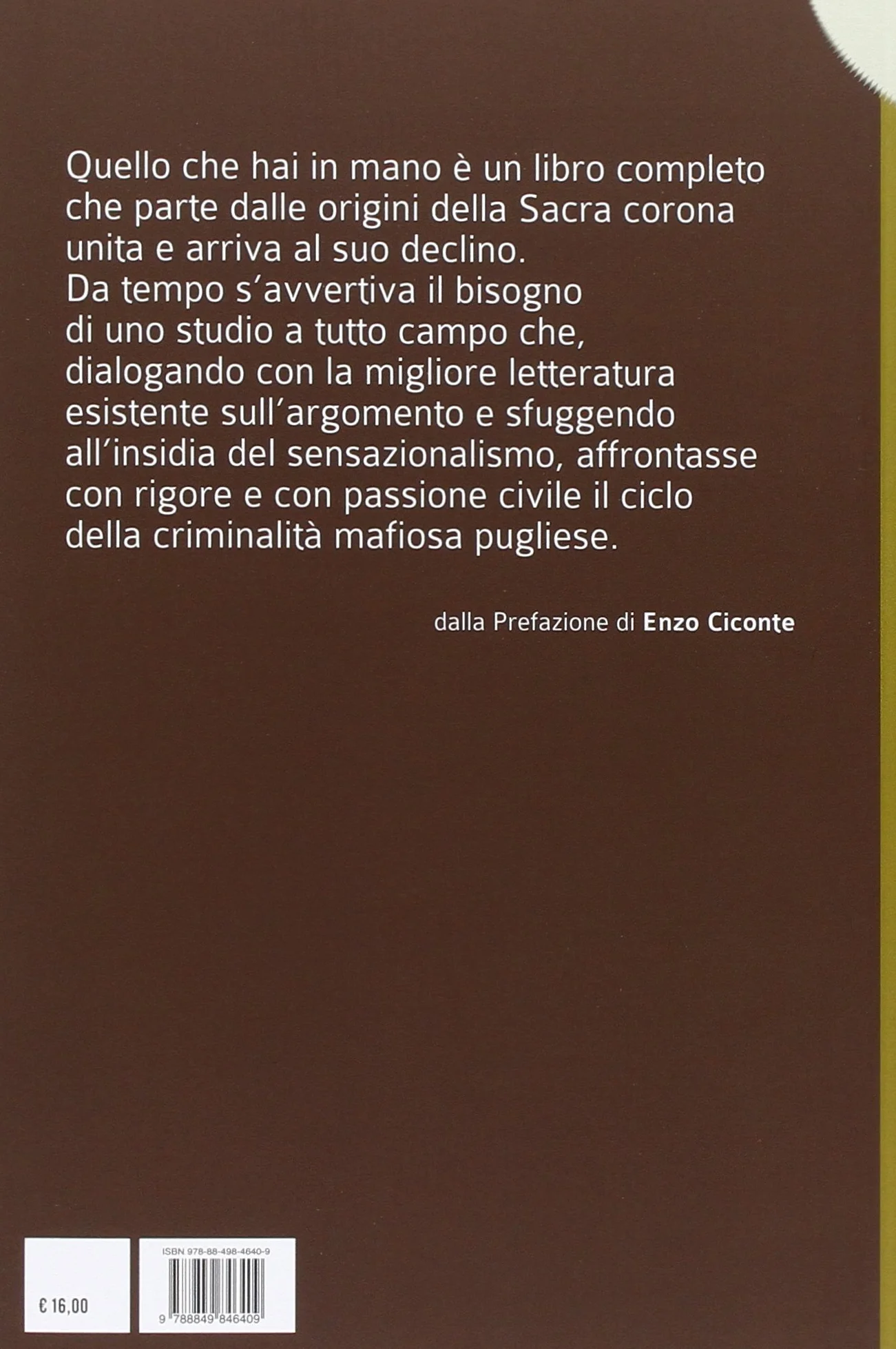 Storia della Sacra Corona Unita. Ascesa e declino di una mafia anomala