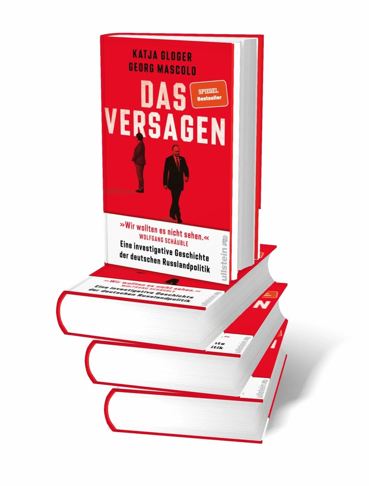 Das Versagen: Eine investigative Geschichte der deutschen Russlandpolitik | 'Pflichtlektüre ... Unglaublich präzise, packend geschrieben.' Markus Lanz