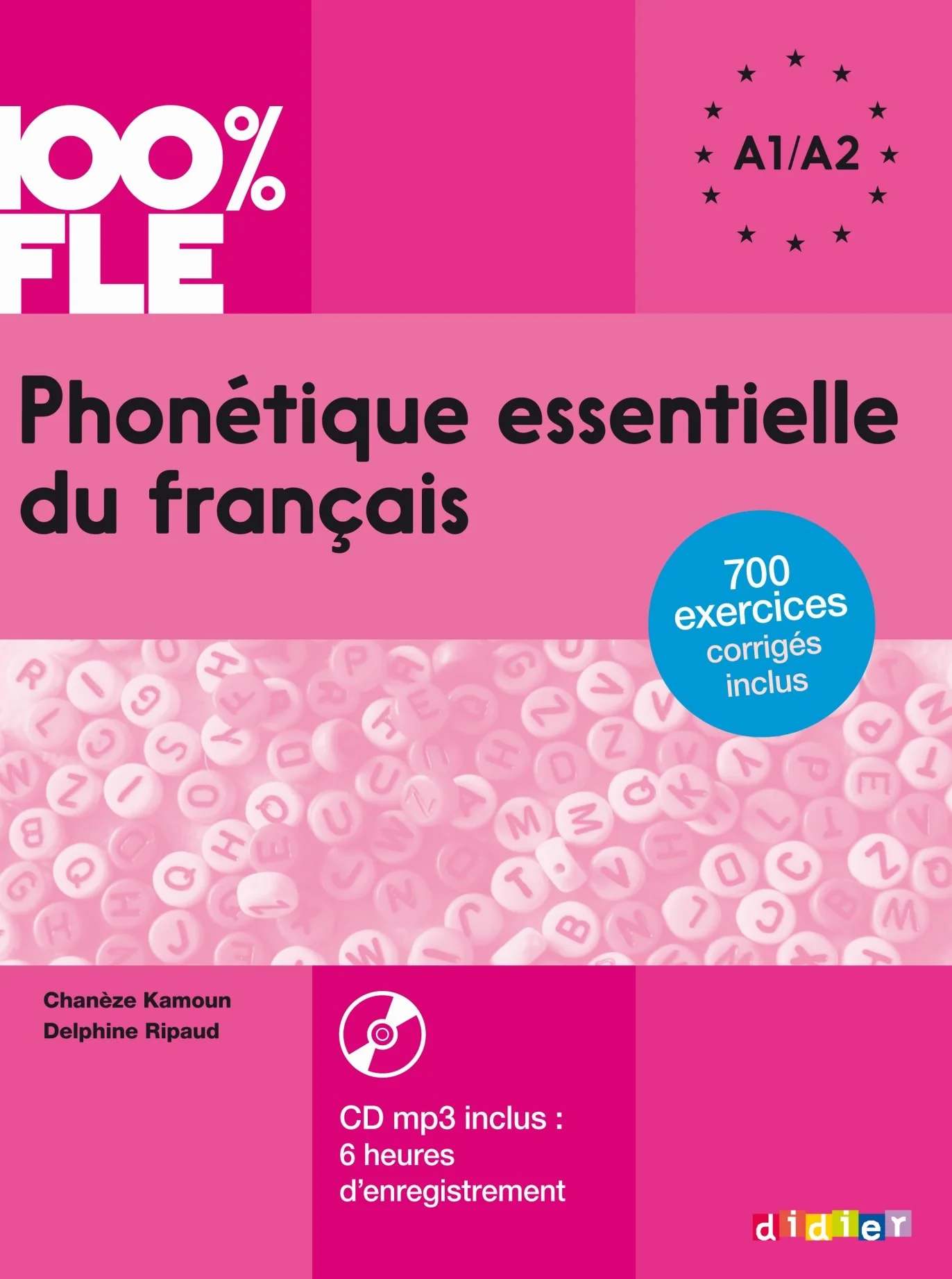 Phonétique essentielle du français A1-A2: Livre A1/A2 + CD MP3