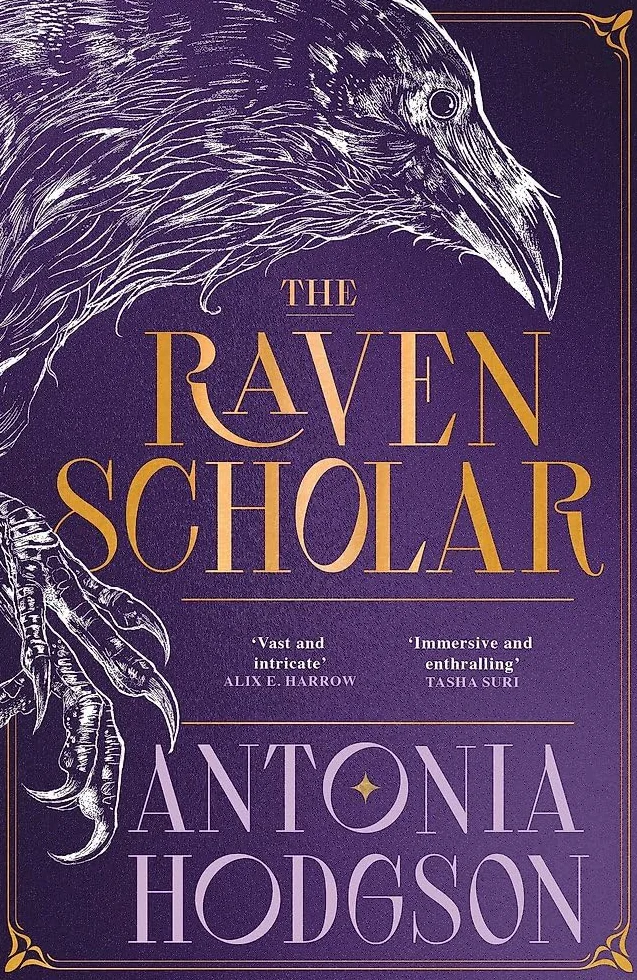 The raven scholar: the masterfully woven and breathtaking epic adult fantasy of cutthroat competition and imperial deceit: 1