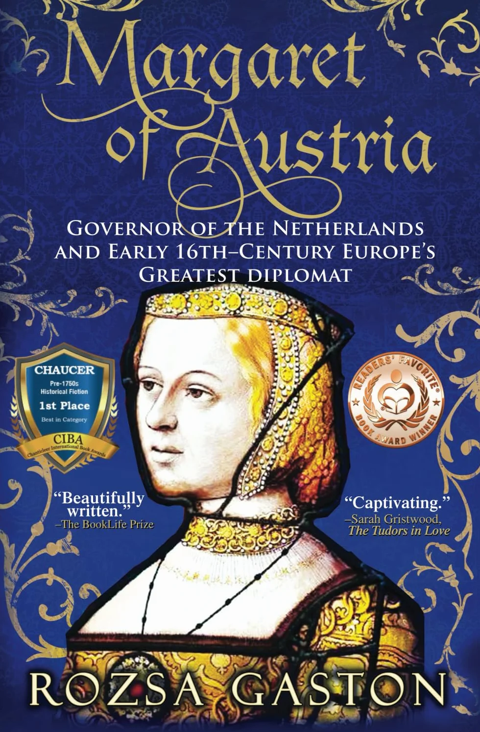Margaret of Austria: Governor of the Netherlands and Early 16th-Century Europe's Greatest Diplomat