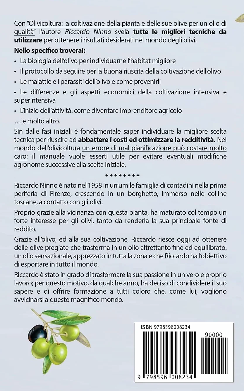 Olivicoltura: la Coltivazione della Pianta e delle sue Olive per un Olio di Qualità
