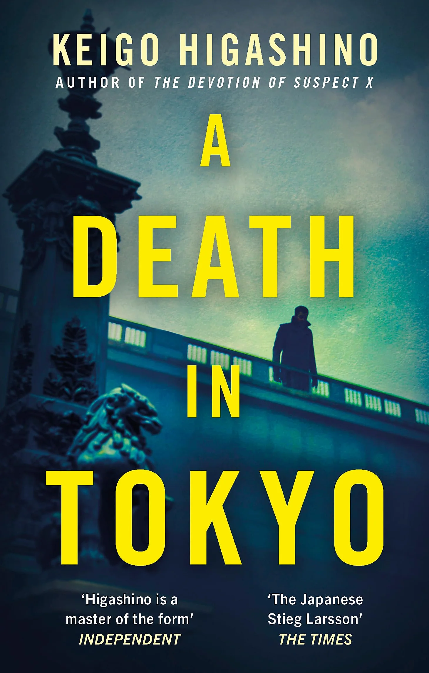 A Death in Tokyo: by Keigo Higashino