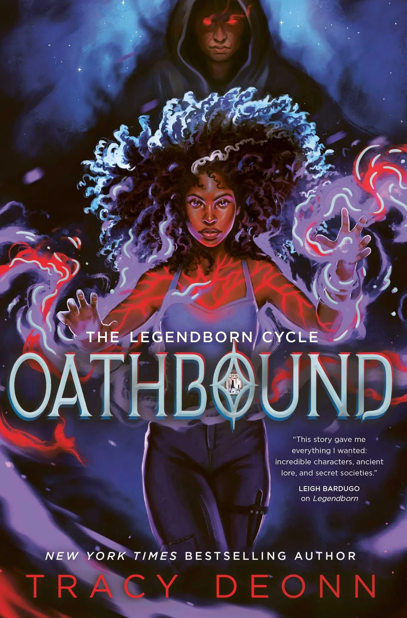 Oathbound (book 3): The sensational third book in the New York Times bestselling Legendborn series