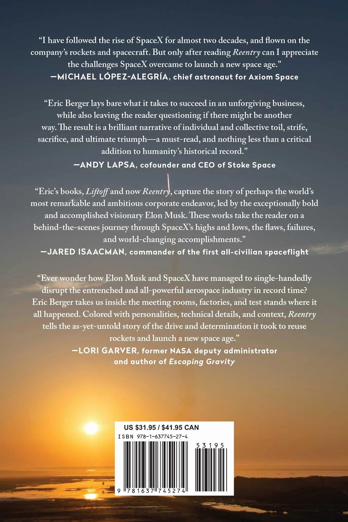 Reentry: SpaceX, Elon Musk, and the Reusable Rockets that Launched a Second Space Age