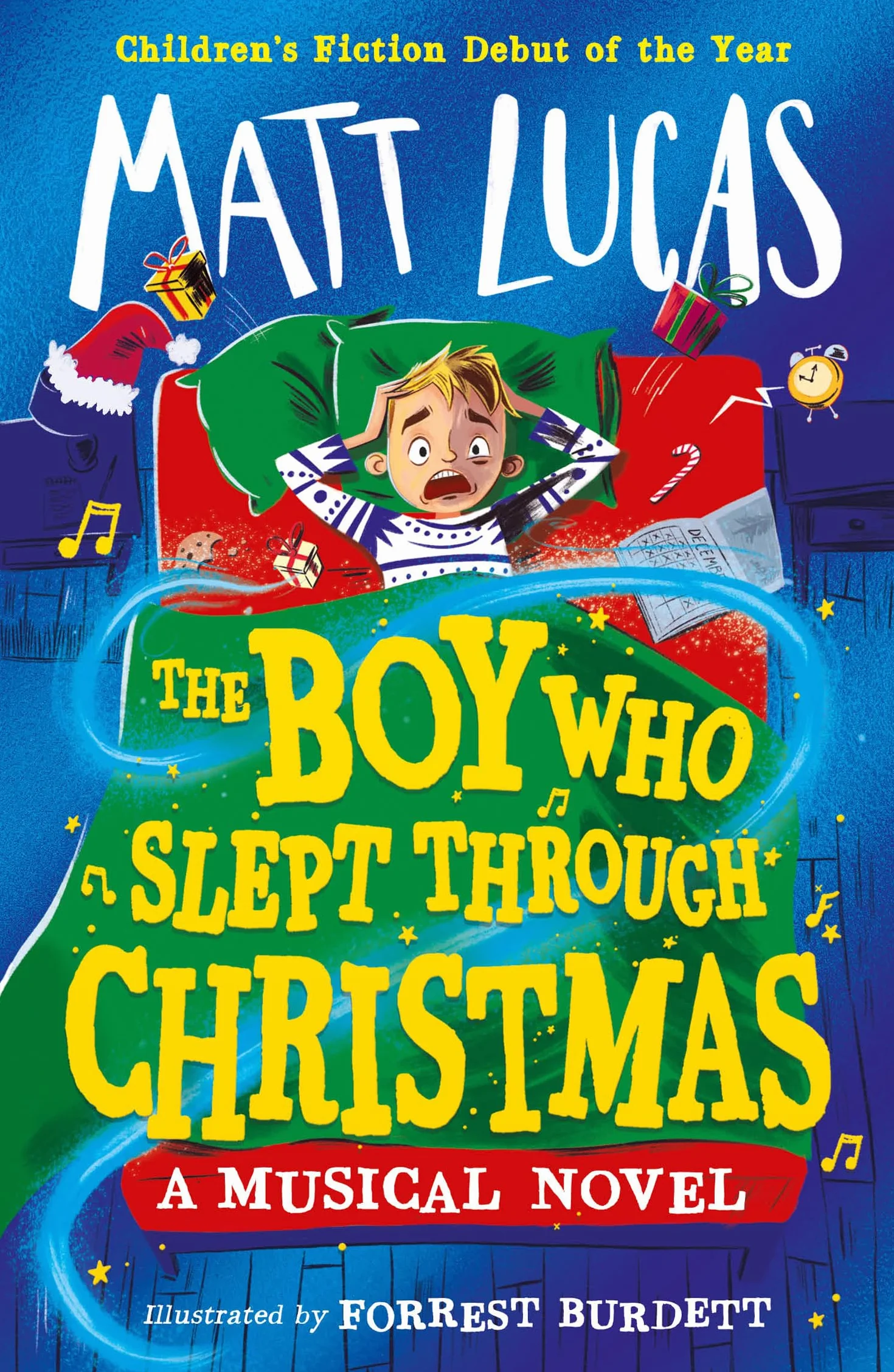 The Boy Who Slept Through Christmas: The most magical funny illustrated kids’ adventure book and musical novel, the perfect gift, new in paperback for 2024!