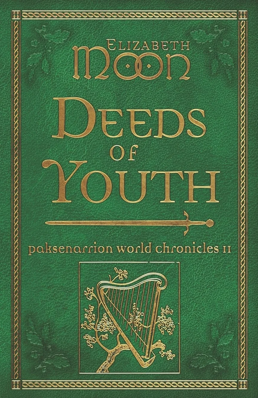 Deeds of Youth: Paksenarrion World Chronicles II: 2