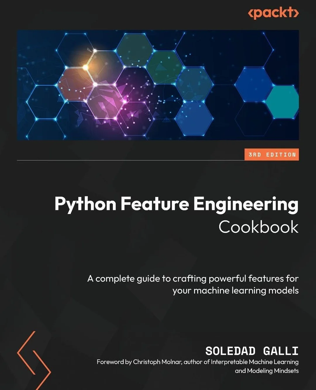 Python Feature Engineering Cookbook - Third Edition: A complete guide to crafting powerful features for your machine learning models