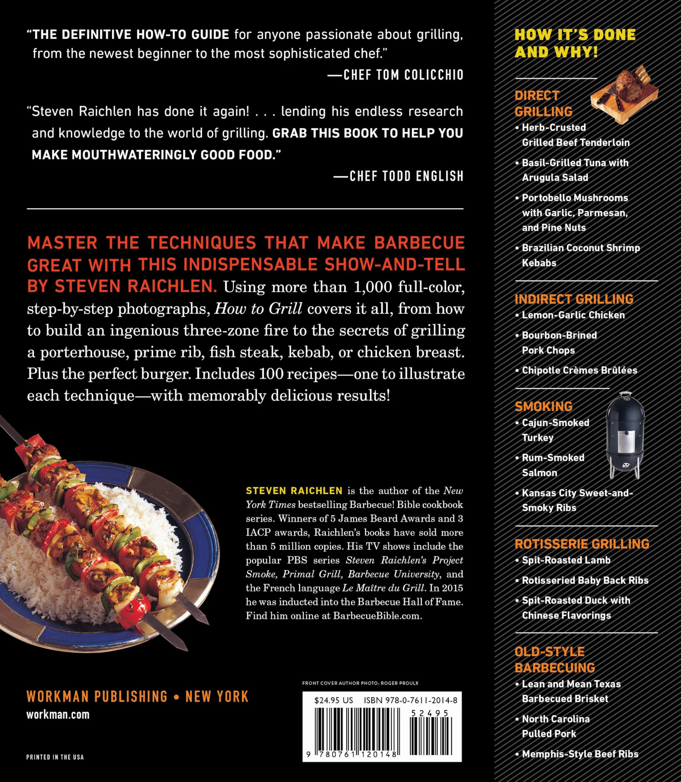 How to Grill: The Complete Illustrated Book of Barbecue Techniques, A Barbecue Bible! Cookbook