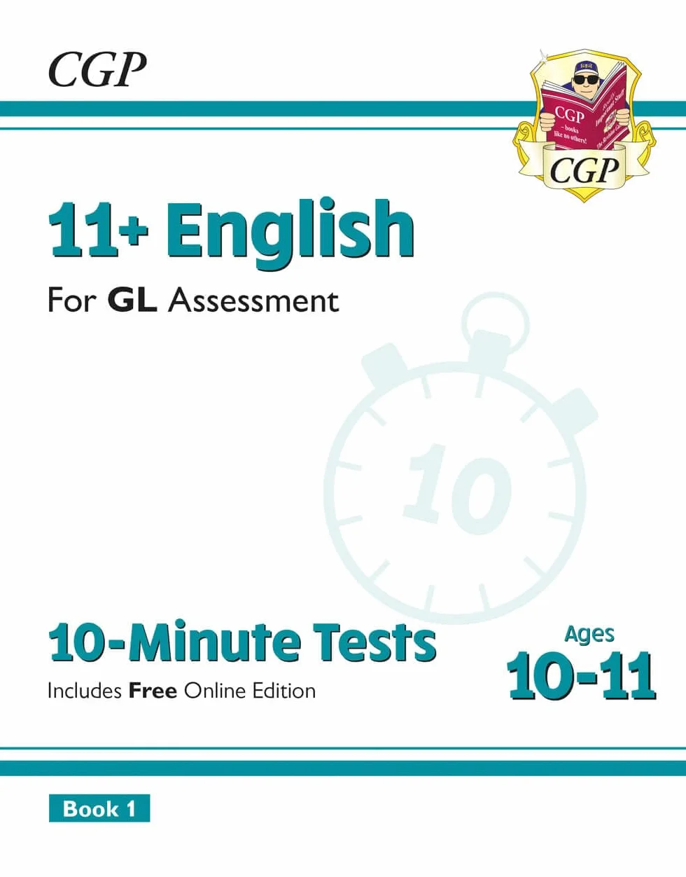 11+ GL 10-Minute Tests: English - Ages 10-11 Book 1 (with Online Edition)