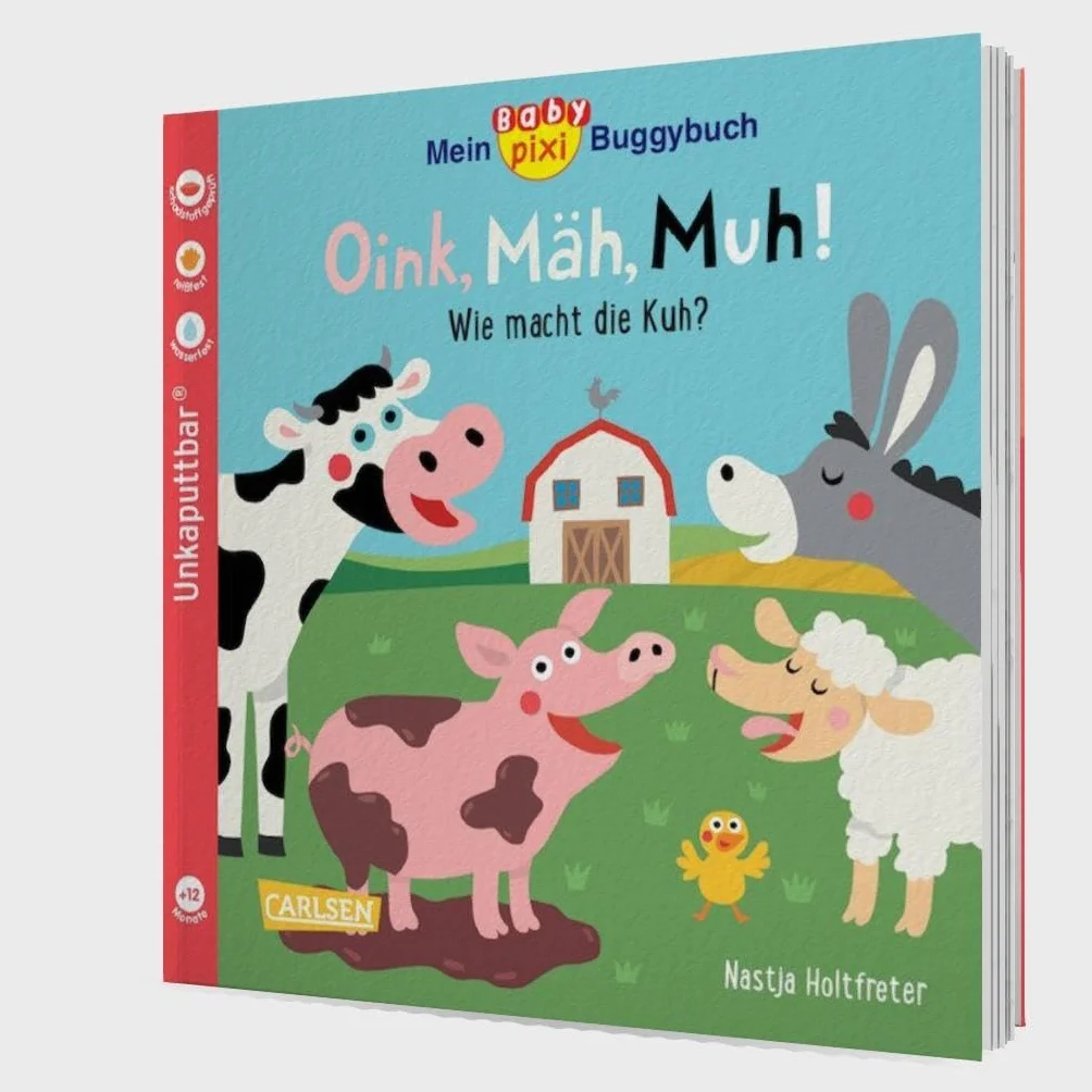 Baby Pixi (unkaputtbar) 140: Mein Baby-Pixi-Buggybuch: Oink, Mäh, Muh!: wasserfest, schadstoffgeprüft, reißfest