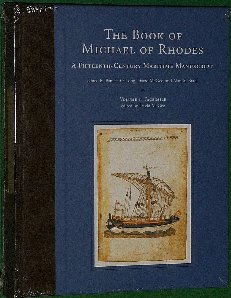 The Book of Michael of Rhodes: A Fifteenth-Century Maritime Manuscript: Volume 1 - Facsimile