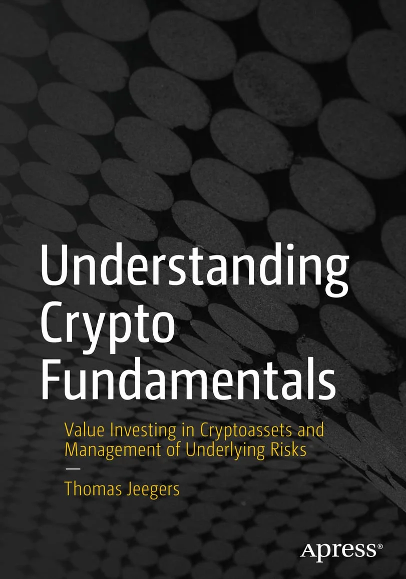 Understanding Crypto Fundamentals: Value Investing in Cryptoassets and Management of Underlying Risks
