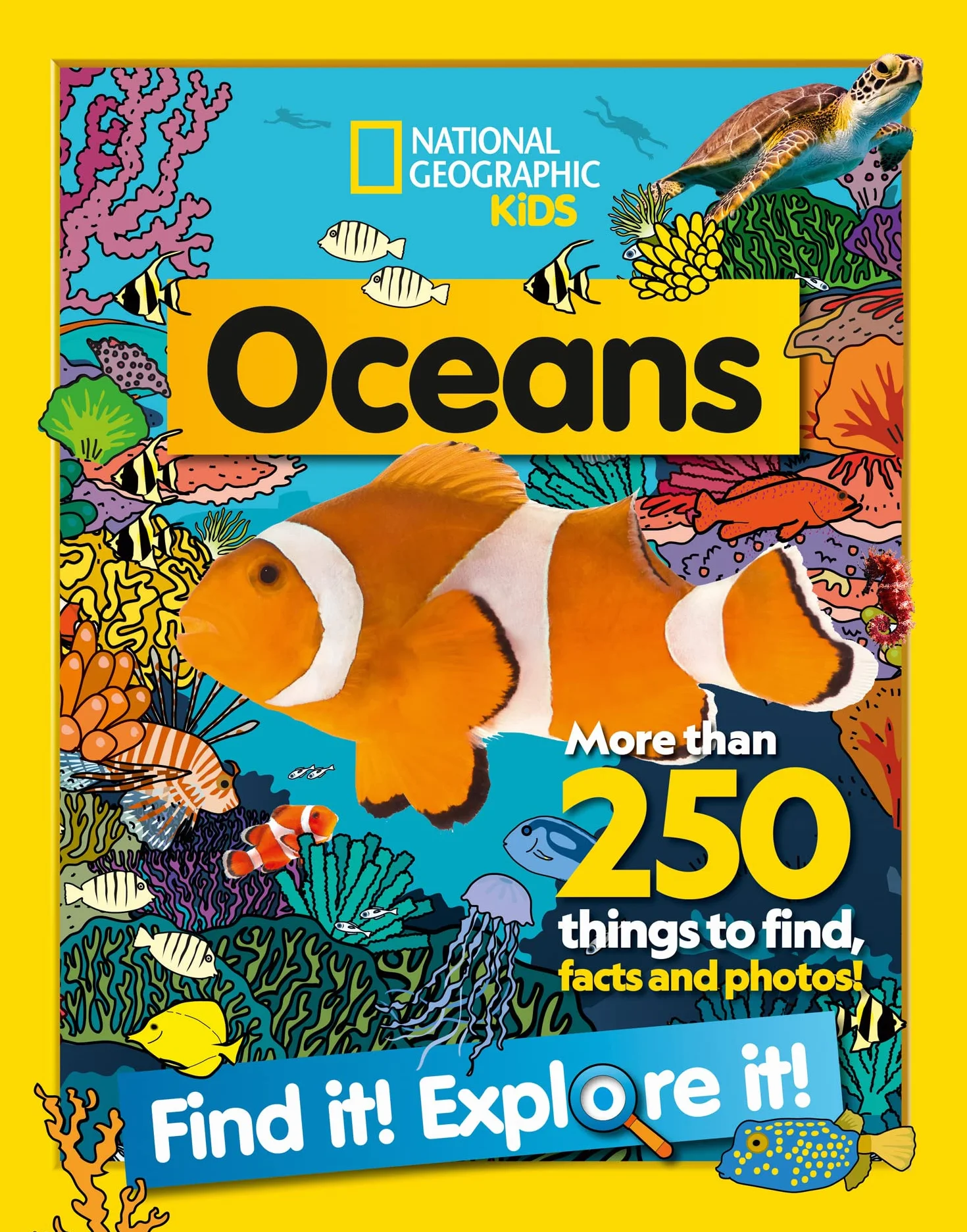 Oceans Find it! Explore it!: More than 250 things to find, facts and photos!