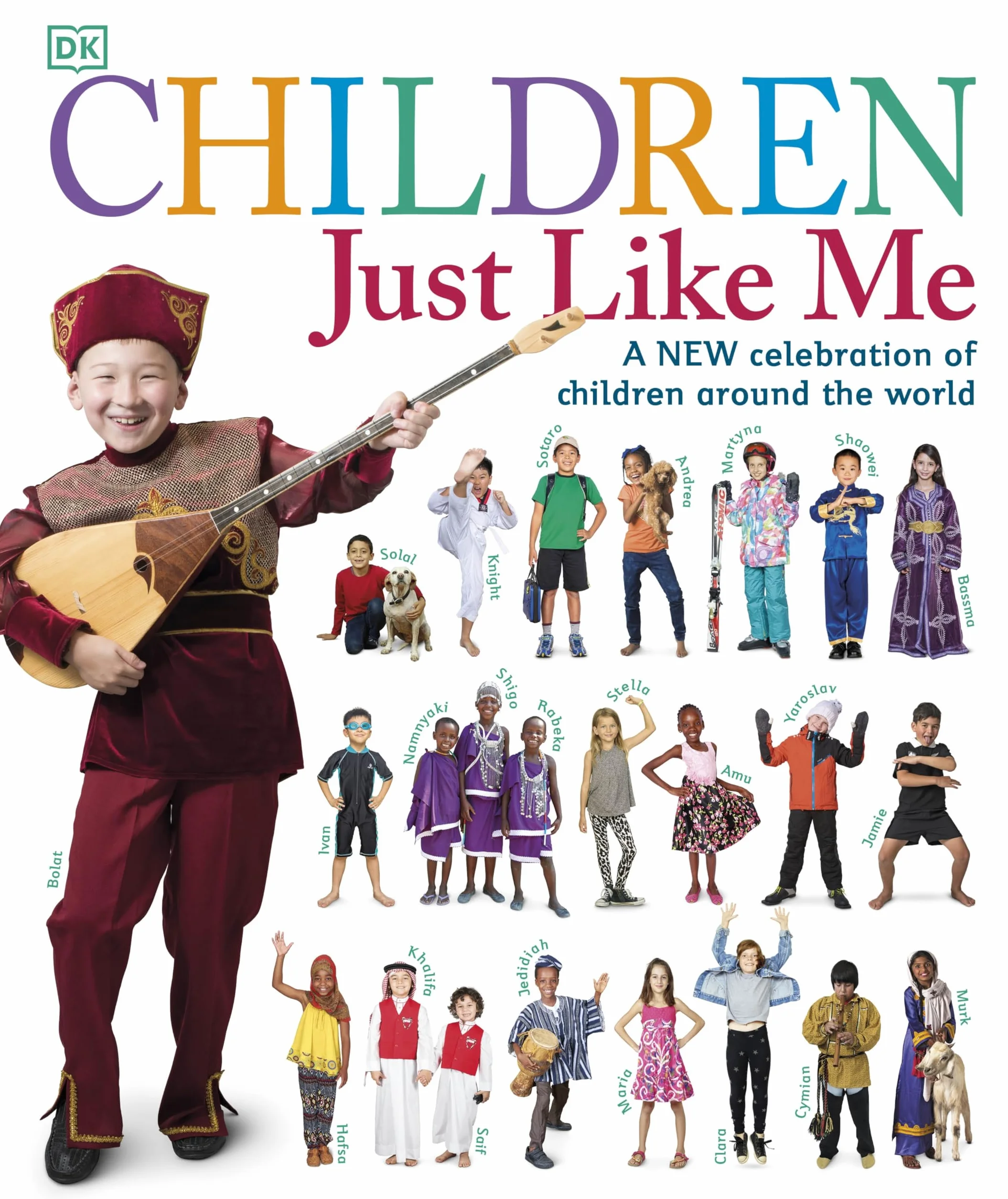 Children Just Like Me: A new celebration of children around the world