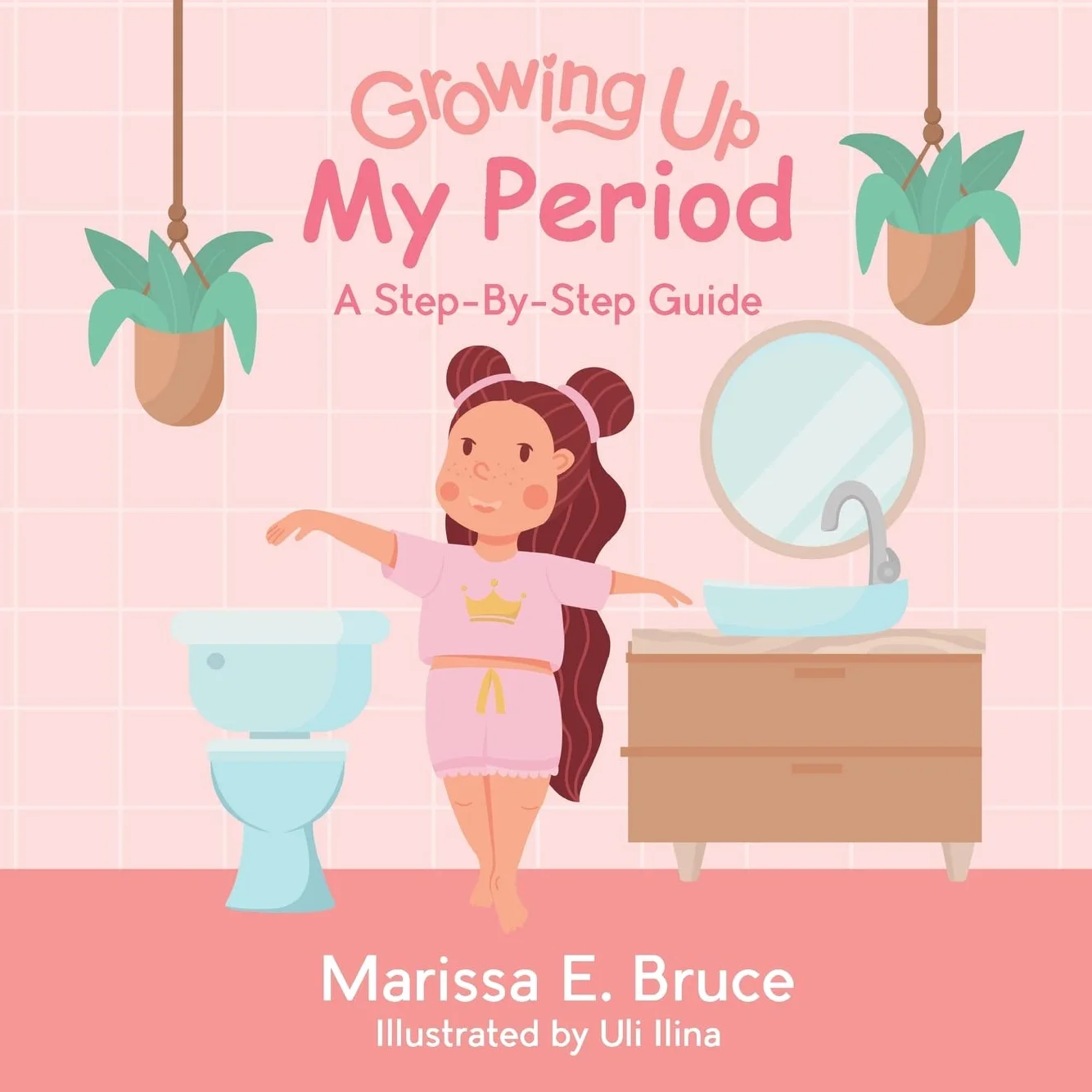 Growing Up My Period: A Step-By-Step-Guide
