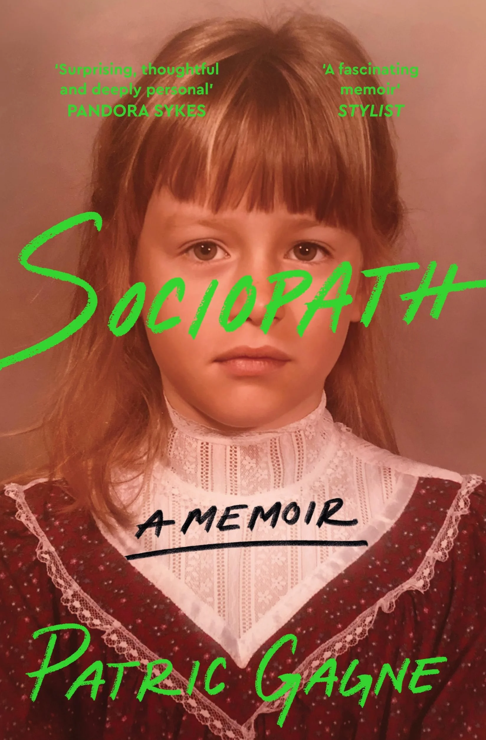 Sociopath: The Eye-opening True Story Everyone's Talking About