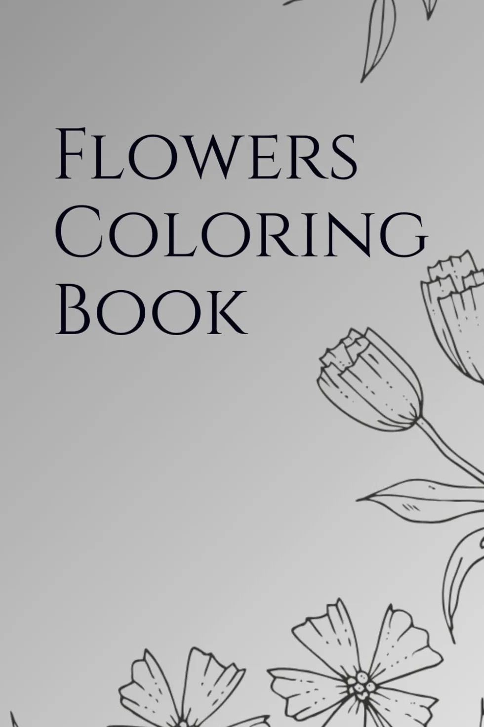 Flowers Coloring Book