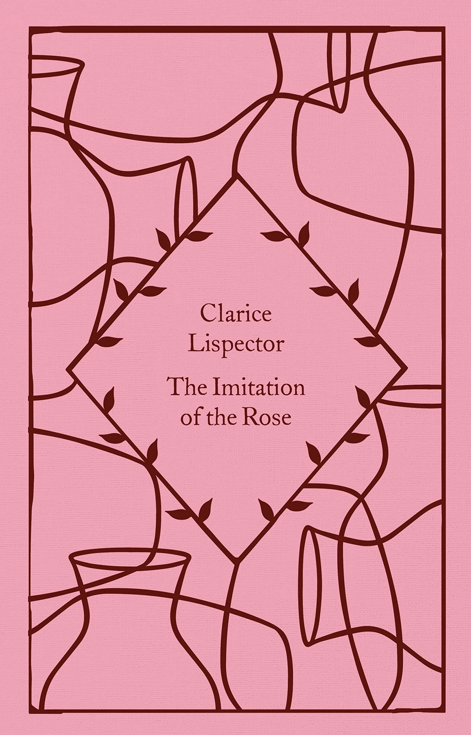 The Imitation of the Rose: Clarice Lispector