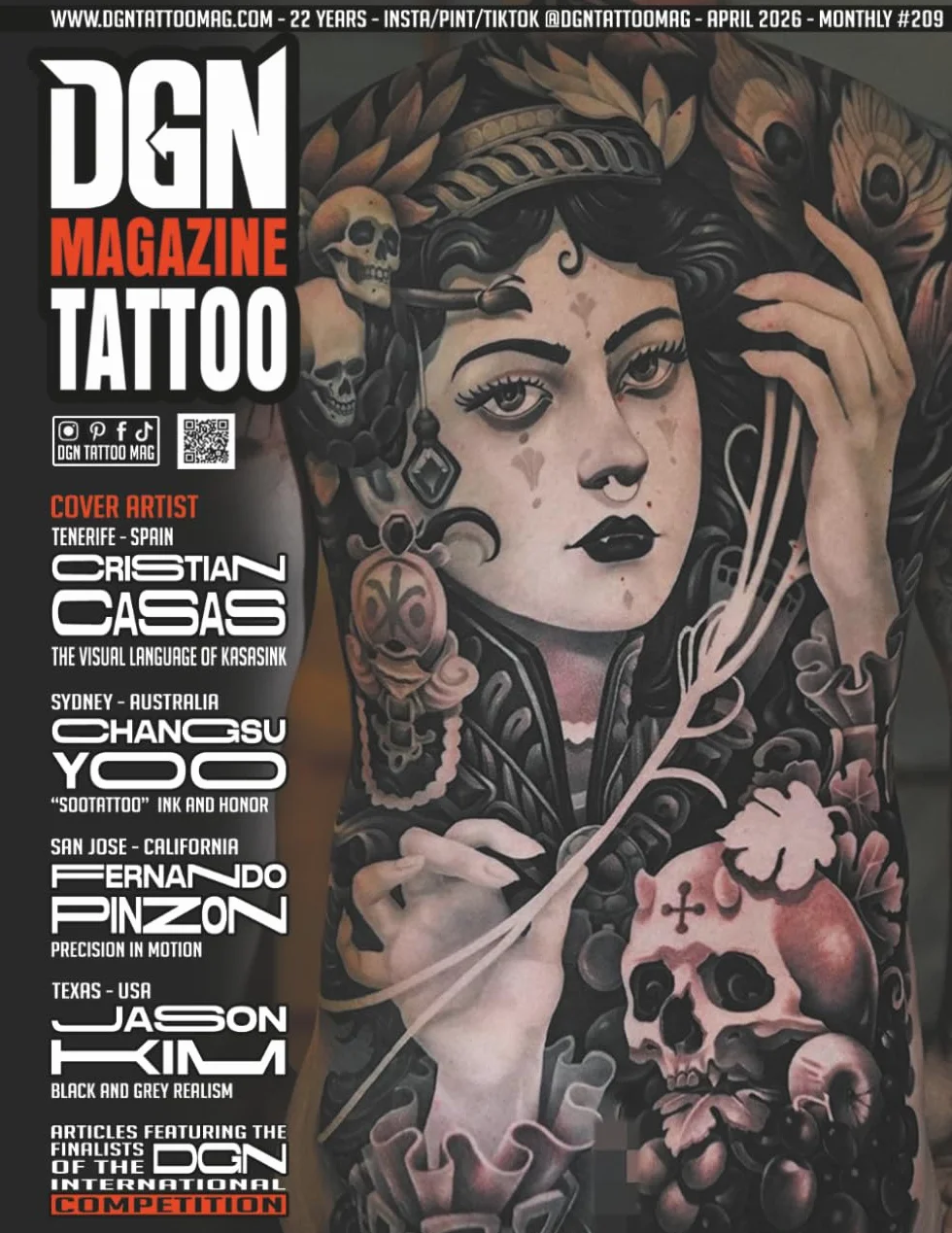 DGN Tattoo Magazine - Cristian Casas - Issue #209: Likewise, this special issue features articles by artists from diverse backgrounds and introduces ... upcoming DGN International Competition 2026