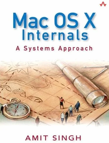 Mac OS X Internals: A Systems Approach