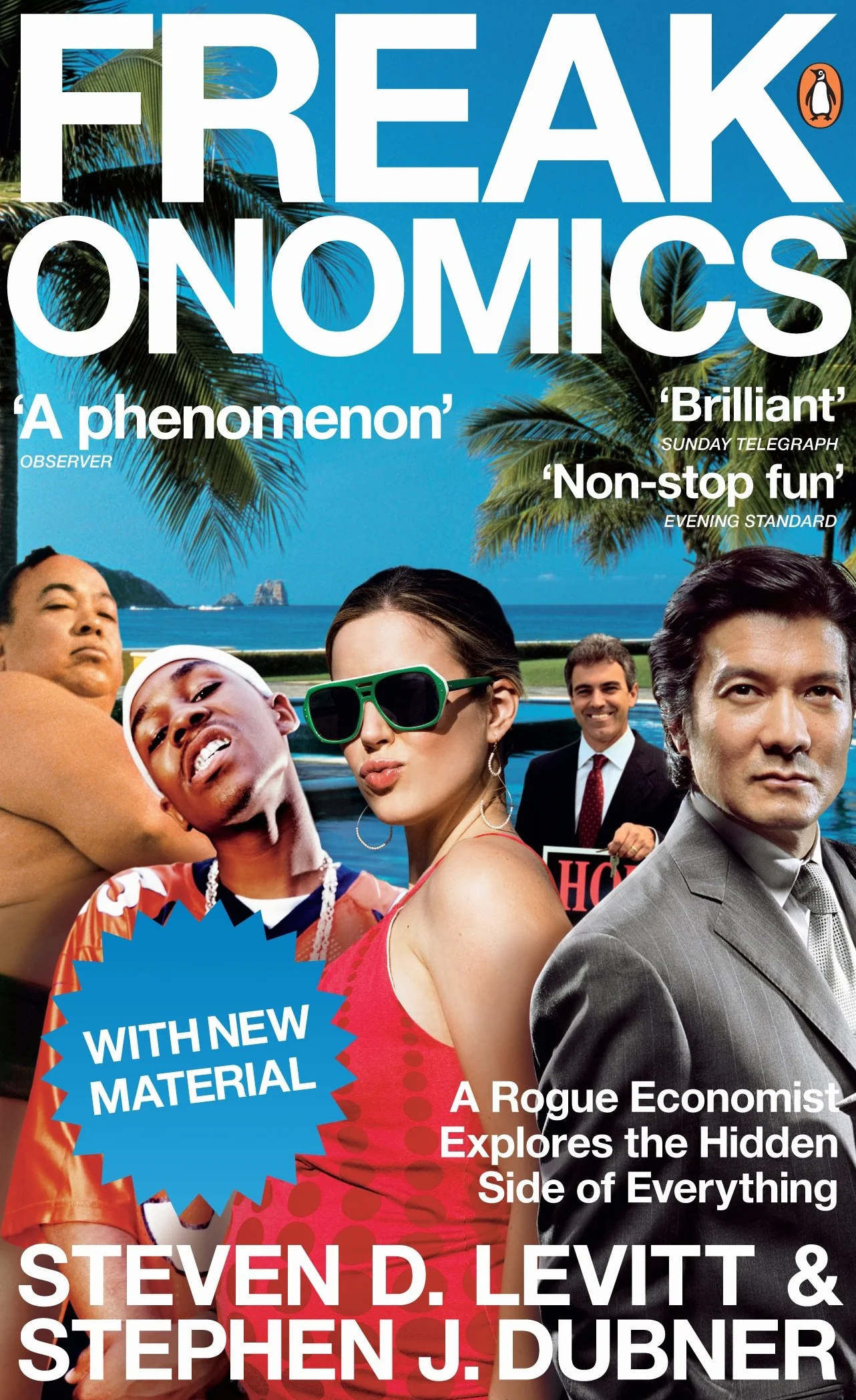 Freakonomics: A Rogue Economist Explores the Hidden Side of Everything