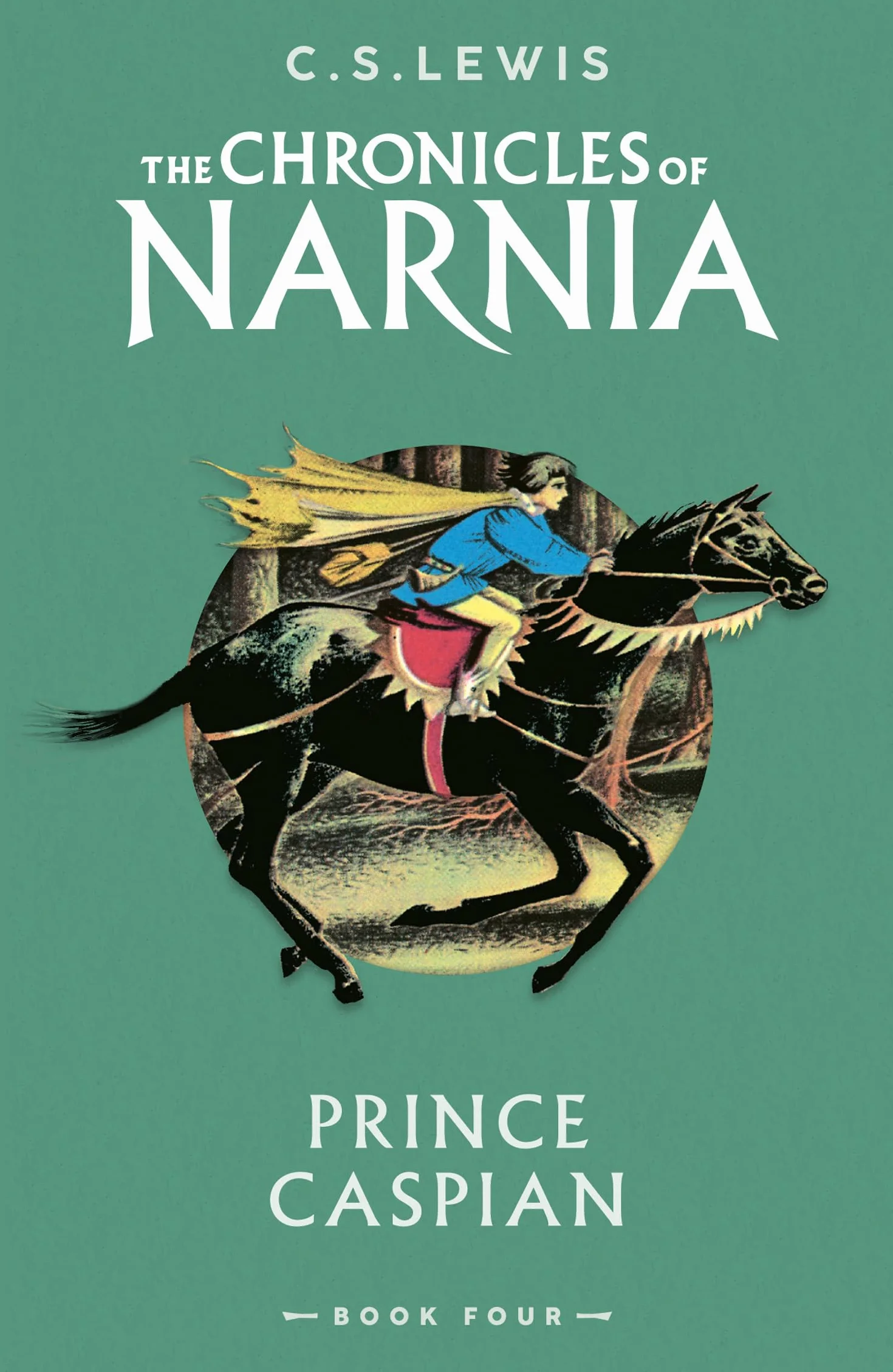 Prince Caspian: Book 4 in the classic children’s fantasy adventure series