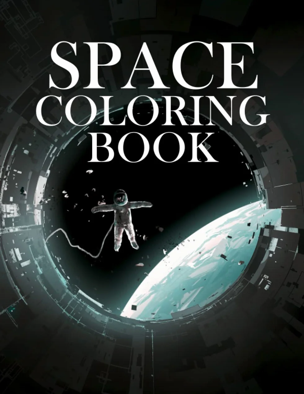 Space Coloring Book: This outer space coloring book for adults Including planet rocket robot alien star spaceship space suit and Doodle Space