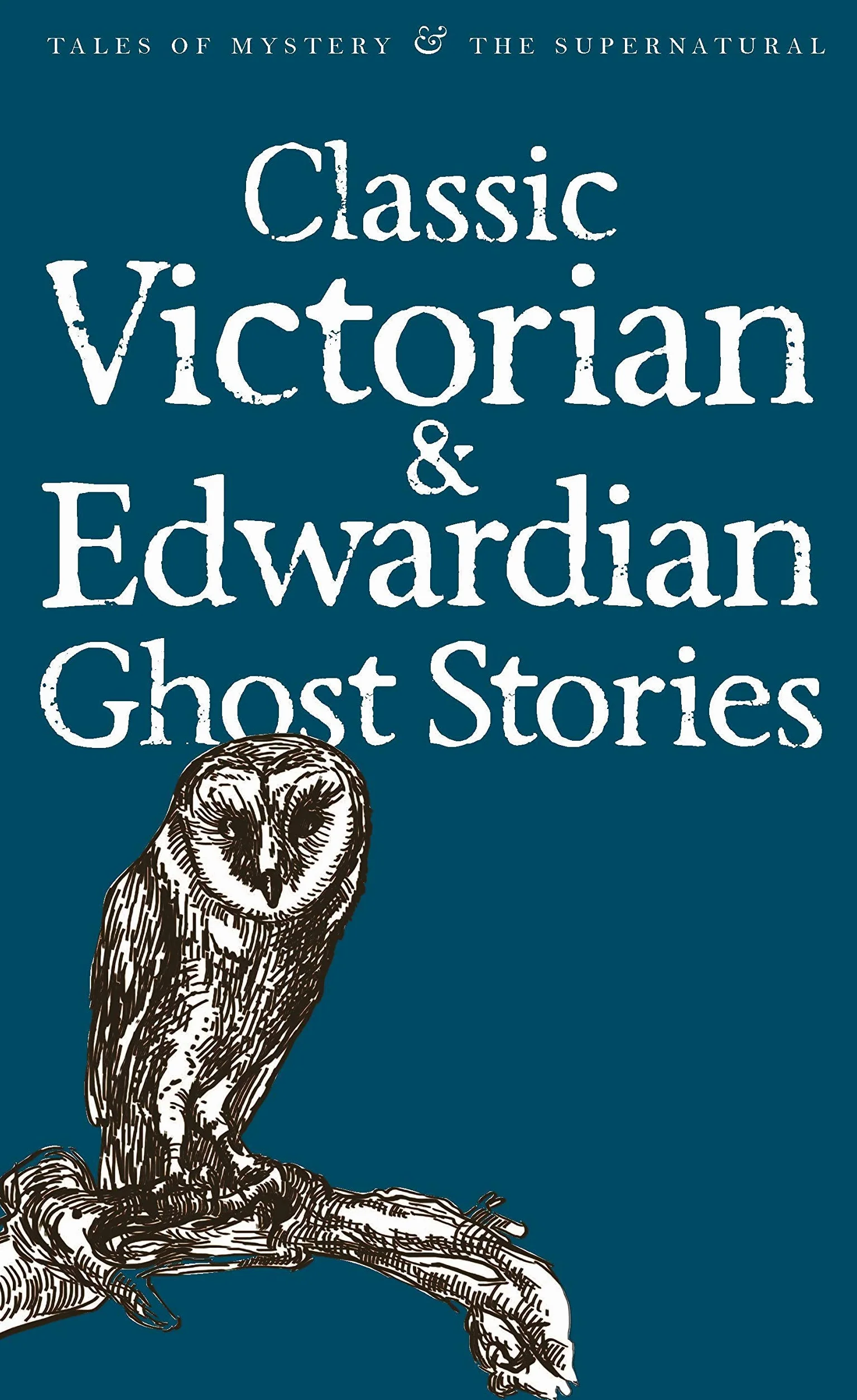 Classic Victorian & Edwardian Ghost Stories