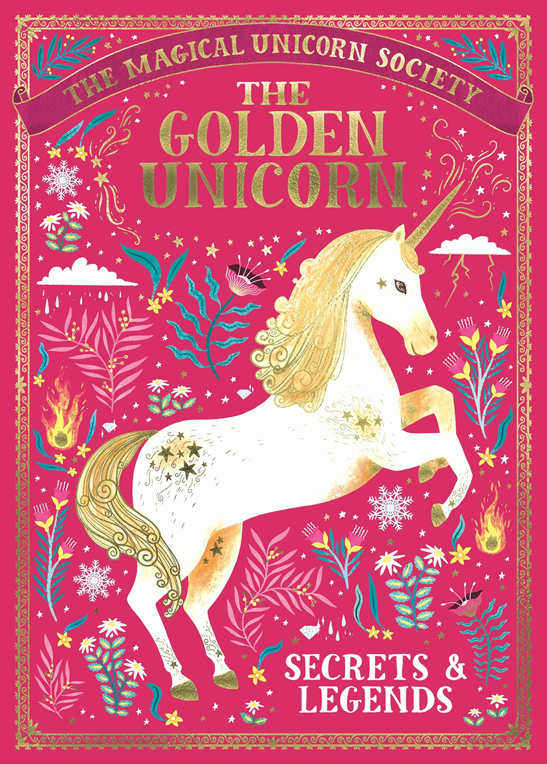 The Magical Unicorn Society: The Golden Unicorn – Secrets and Legends: 1
