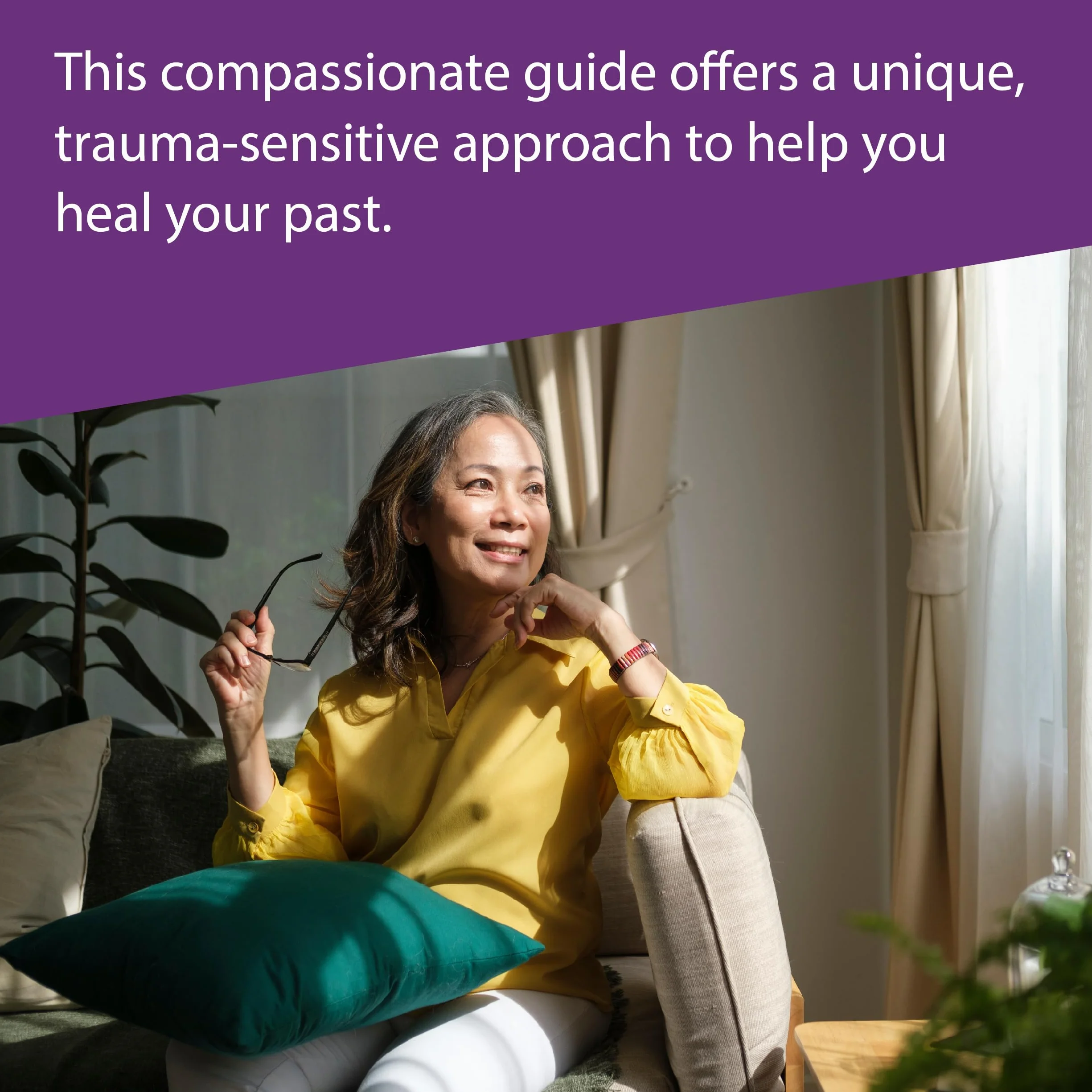 Heal Your Past to Manifest Your Future: Trauma-Informed Practices to Release Emotional Blocks and Open to Life's Possibilities
