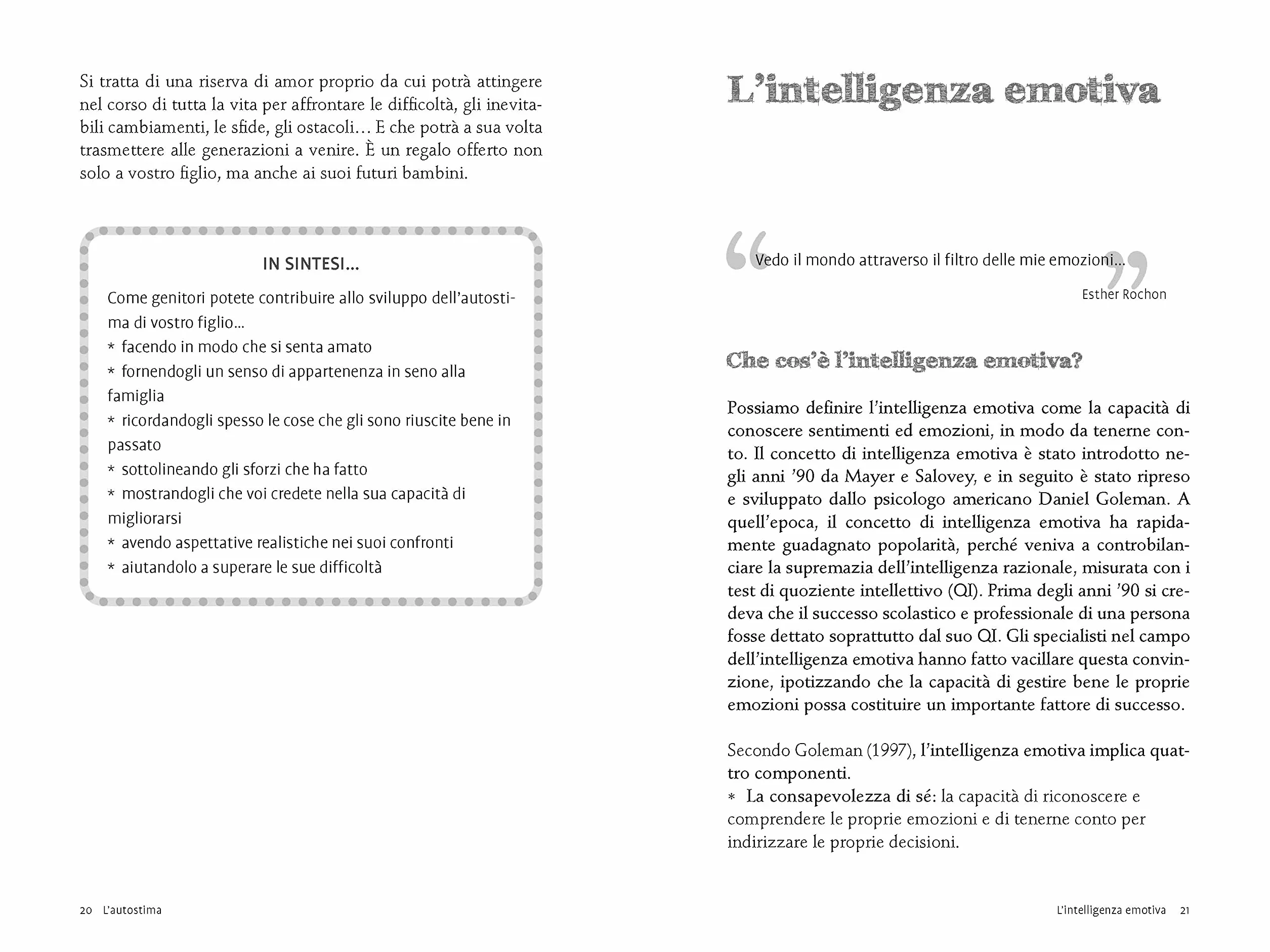 Come sviluppare l'intelligenza emotiva e l'autostima del bambino. Per crescere figli empatici e sicuri di sé
