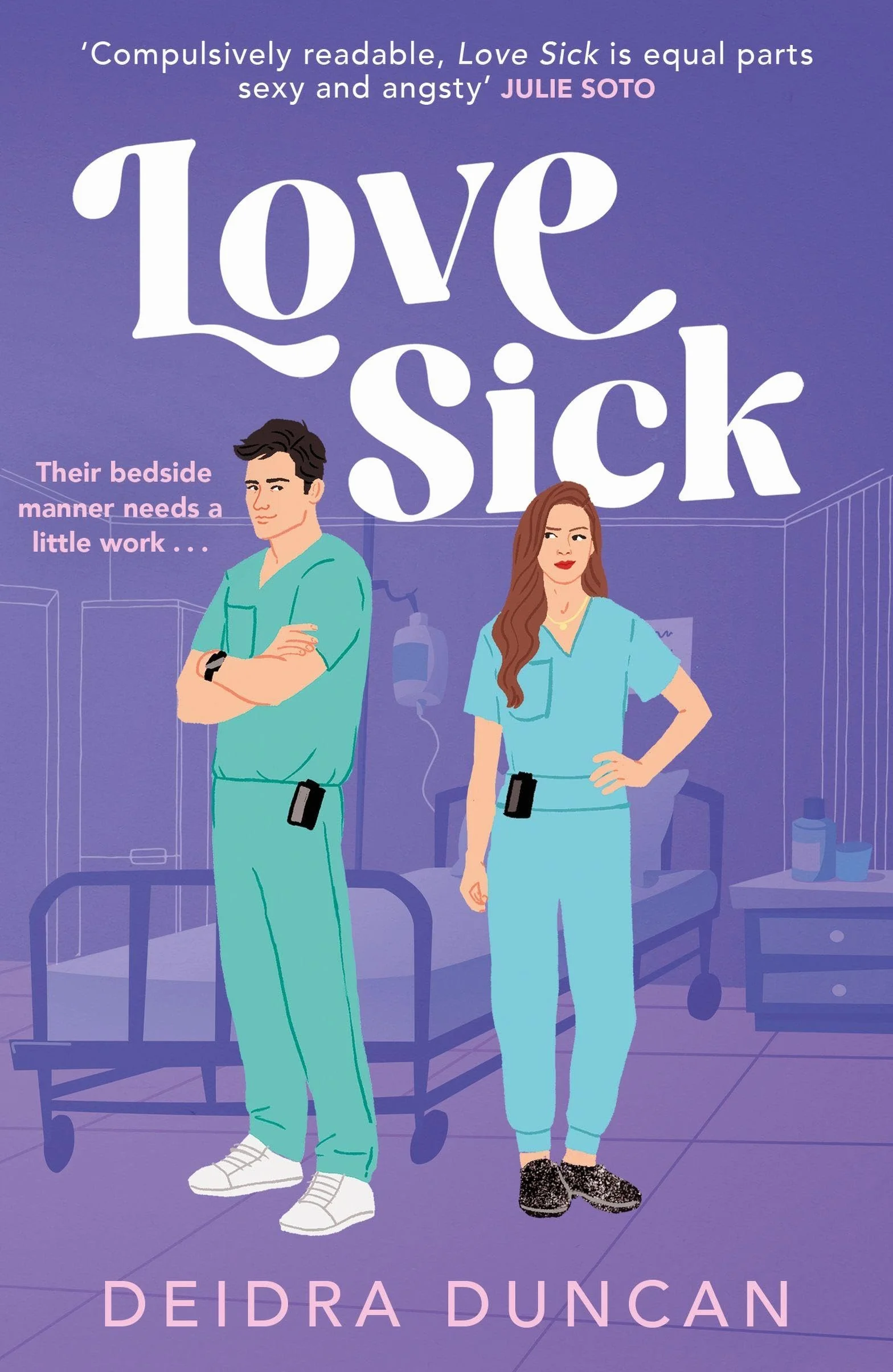 Love Sick: Grey's Anatomy meets The Hating Game in this fiery enemies-to-lovers romcom