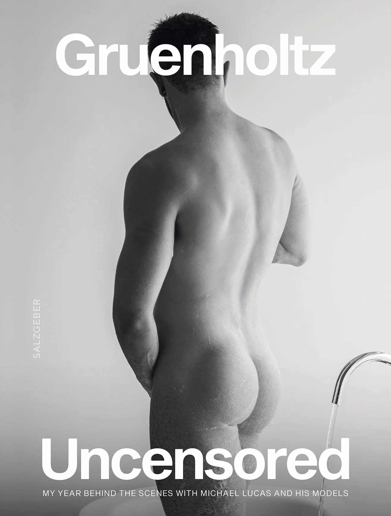 Uncensored: My Year Behind the Scenes with Michael Lucas and His Models